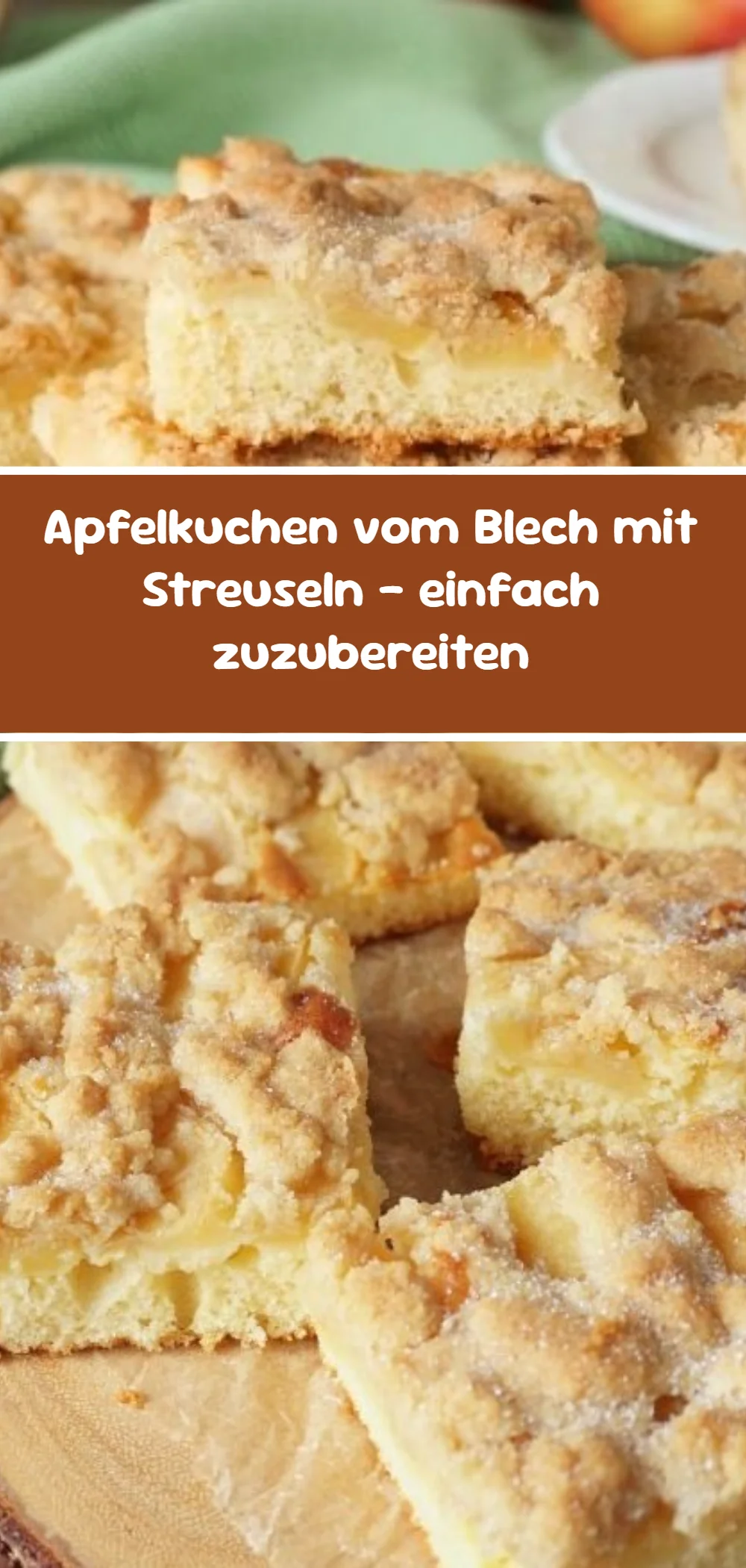 Apfelkuchen vom Blech mit Streuseln - einfach zuzubereiten