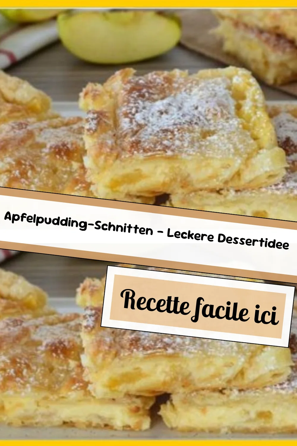 Apfelpudding-Schnitten – Leckere Dessertidee