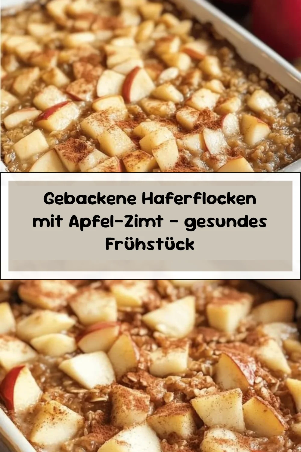 Gebackene Haferflocken mit Apfel-Zimt – gesundes Frühstück