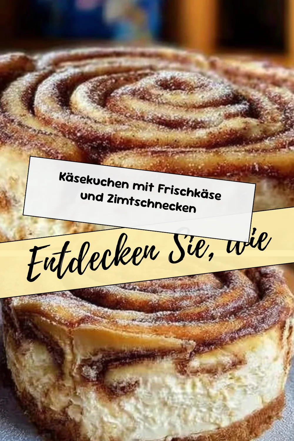 Käsekuchen mit Frischkäse und Zimtschnecken