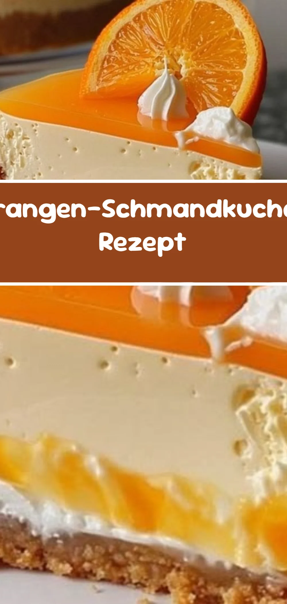 Orangen-Schmandkuchen Rezept
